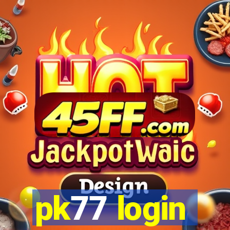 pk77 login